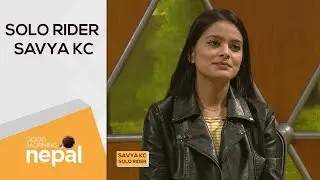 Savya KC (Solo Rider) | Good Morning Nepal - 06 March 2021