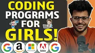 Top 5 Coding Programs and Internship Opportunities for Girls 👩&zwj;💻👧 [ Microsoft | Google | Adobe ]