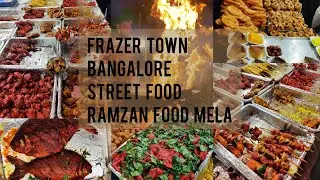 Ramzan Special Food Mela in Frazer Town , Bangalore Street Food / Food Ka Jahan