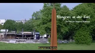 Bluegrass an der Ems, Grevengrass 2024 - Der Film