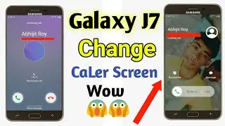 Change Galaxy J2 _ J7 Caller Screen !! Make Look Attractive  !! Mobile Caller Screen !! Wow