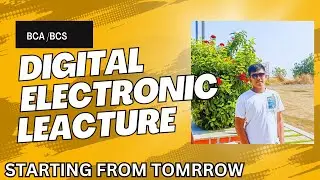 BCA/BCS SUBJECT : , LEC ( 0) DIGITAL ELECTRONIC LECTURE STARTING FROM TOMRROW BY CODER COMPASS