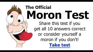 The Official Moron Test
