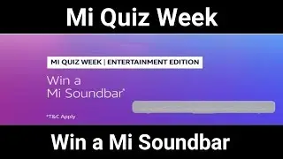 Amazon Mi Quiz Week Entertainment Edition Quiz Answers | Win Mi Soundbar | 24 July - 28 July 2019
