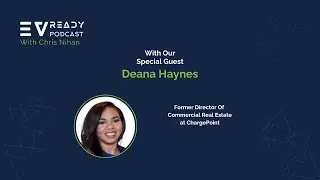 Commercial Real Estate and EV Charging Stations With Deana Haynes