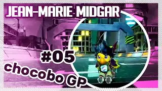 JEAN-MARIE MIDGAR &rsaquo; Chocobo GP : 5&egrave;me saison grind + tirage au sort SubberZ'iNK #03 [MuxerZ replay]
