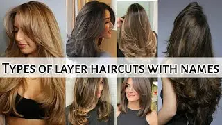 Types of layer haircuts with names  &bull; Haircuts for girls &bull; STYLE POINT
