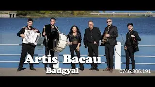 Formatie Nunta Bacau,Iasi,Neamt,Formatia Artis, Muzica Live BADGYAL(cover)Contact:0746806191