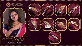 Gold Kada Collection | Bangle Bracelet | Exclusive Designer JewelleryII Devi Pavitra Gold & Diamonds