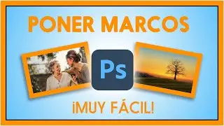 ✅ Cómo poner un MARCO o borde a una foto con PHOTOSHOP 💚