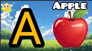 A for Apple | Nursery Rhymes ABC Song 🎶 | Learn Alphabet Sounds A-Z 🔤