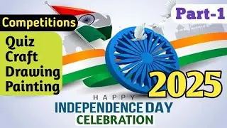 Quiz, Drawing, Painting & Craft Competition | Independence Day 2025 | SADGYANAM CBSE Class VI TO X 