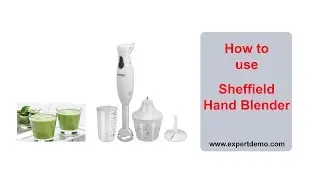 How to Use Sheffield Hand Blender Chopper