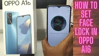 How to Set Face  lock or remove face lock in OPPO A16| Oppo A16 face lock full setting