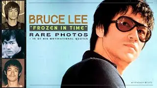 Bruce Lee's Rare Photos and 15 of His Motivational Quotes