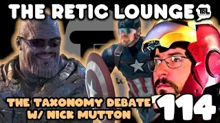 THE GREAT TAXONOMY DEBATE WITH NICK MUTTON | THE RETIC LOUNGE #114