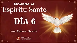 Novena al Espíritu Santo - Día 6 🔥 #novena #pentecostes