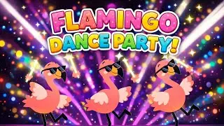 FLAMINGO DANCE PARTY! 🦩 High Speed Balance Song | Nursery Rhymes