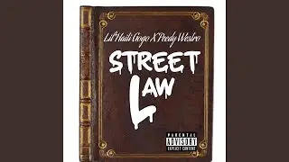 Street Law (feat. LilHaitiGo)