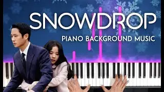 Snowdrop (설강화) KDrama OST piano background music (BGM) improvisation + sheet  music