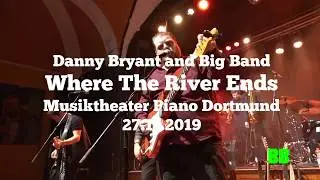 Where The River Ends - Danny Bryant and Big Band 2019
