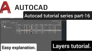 AutoCAD Tutorial part 16 layers tutorial in Hindi.