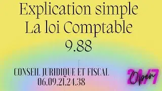 Explication des Articles Loi 9.88 قانون القواعد المحاسبية  ( Partie 2)