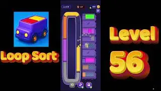 Loop Sort Level 56 Walkthrough 🚚🧩 | Truck Puzzle Game | Solutionguruji