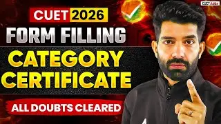 CUET 2026 Form Filling 📑| Which Certificate is Required for Admission | All Doubts Clear 📑
