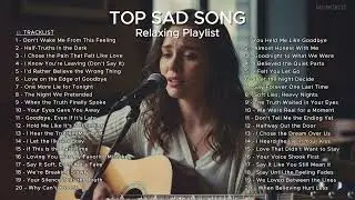 🎵 Top 2026 Sad & Emotional Song - Sad English & Love Songs New Relaxing Playlist