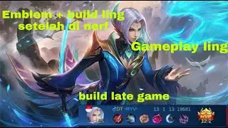 #MLBB #GAMEPLAYLING Meta hyper Ling masih op boss!!!! build+emblem ling 2020 setelah di nerf!!