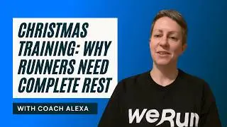 Training Through Christmas: Why Runners Need Physically Inactive, Mentally Calm Rest