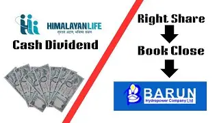 Himalayan Life Insurance : Cash Dividend | Barun Hydropower : Right Share | Book Close