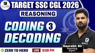 Coding Decoding Reasoning Concept & Practice Class -3 for TARGET SSC CGL 2026 Saurabh Sir ExamFodu