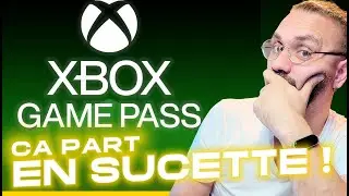 Les PRIX P&Egrave;TENT, c'est N'IMPORTE QUOI ! - Augmentation TARIF XBOX GAME PASS