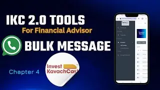WhatsApp Bulk Message | IKC 2.0 Tools For Financial Advisor  #bulkmessaging #message