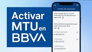 C&oacute;mo configurar MTU (l&iacute;mite de transferencias) en App BBVA | Guia paso a paso