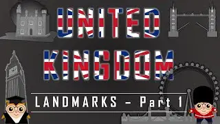United Kingdom - Landmarks Quiz (Part 1)