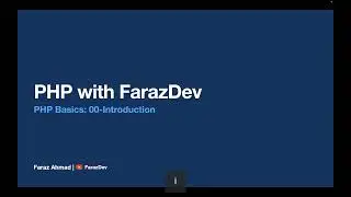 Learn PHP with FarazDev | PHP Basics: 00-Introduction