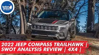 2022 Jeep Compass Trailhawk | SWOT Analysis Review | 4x4 |