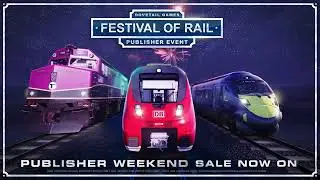 The Festival of Rail Sale Now On - TSW 2 DLC