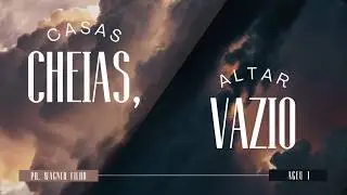 Casas cheias, altar vazio