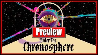 Enter the Chronosphere | Gameplay Preview | No Commentary