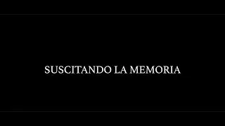 Suscitando la Memoria