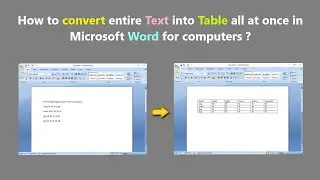 Как преобразовать весь текст в таблицу сразу в Microsoft Word на компьютере?