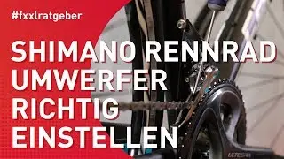 Umwerfer perfekt einstellen am Rennrad - Anleitung