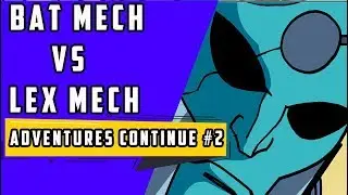 Bat Mech V Lex Mech | Batman The Adventures Continue #2