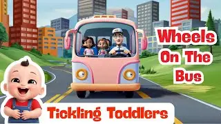 WHEELS ON THE BUS Go Round and Round Nursery Rhyme | Tickling Toddlers
