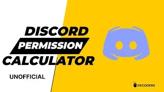 How To Make A Discord Permission Calculator | DECΩDERS™