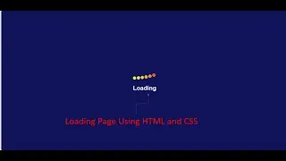 How to make a Loading Page Using HTML and CSS||Loading Page